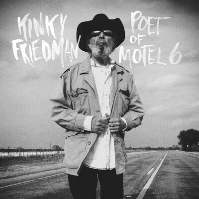 CD Shop - KINKY FRIEDMAN POET OF MOTEL 6
