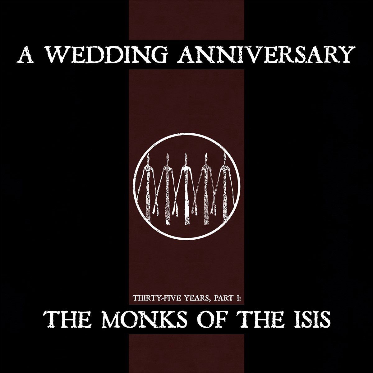CD Shop - A WEDDING ANNIVERSARY MONKS OF THE ISIS