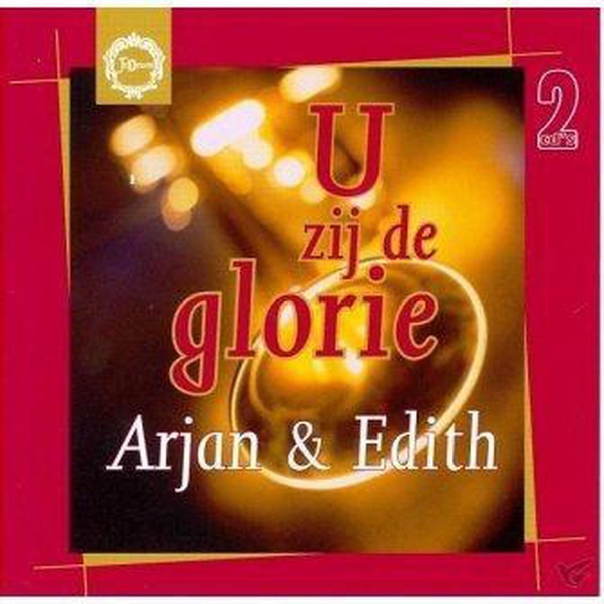 CD Shop - ARJAN & EDITH U ZIJ DE GLORIE