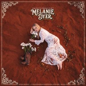 CD Shop - DYER, MELANIE DAISIES FROM DIRT