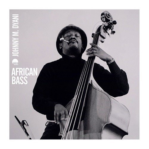 CD Shop - JOHNNY MBIZO DYANI AFRICAN BASS