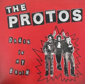 CD Shop - THE PROTOS DRAIN IN MY BRAIN