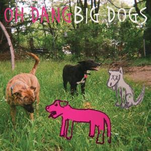 CD Shop - OH DANG BIG DOGS