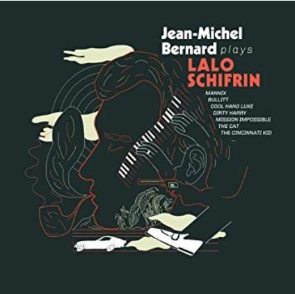 CD Shop - JEAN-MICHEL BERNARD PLAYS LALO SCHIFRIN