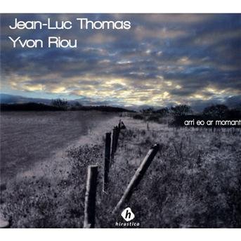 CD Shop - JEAN-LUC & YVON RIOU THOMAS ARRI EO AR MOMANT