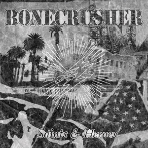 CD Shop - BONECRUSHER SAINTS & HEROES