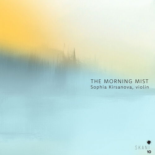CD Shop - SOPHIA KIRSANOVA MORNING MIST: CONTEMPO...
