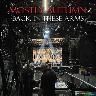CD Shop - MOSTLY AUTUMN BACK IN THESE ARMS