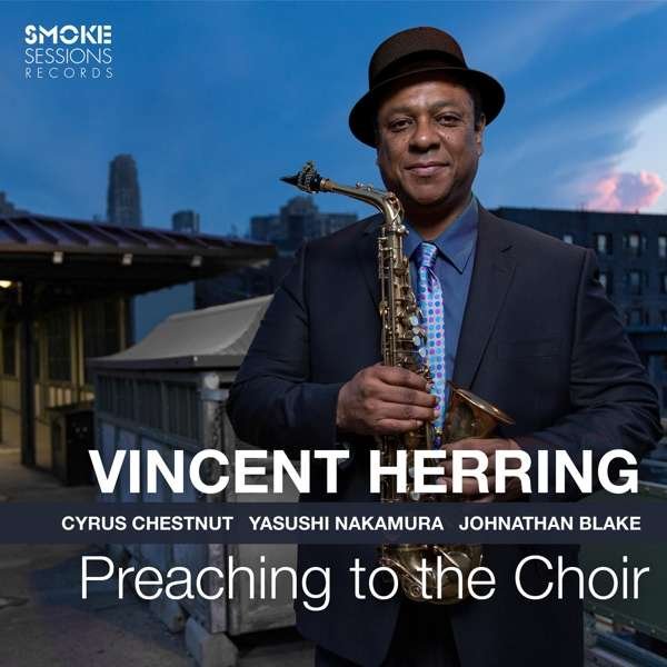 CD Shop - VINCENT HERRING PREACHING TO THE CHOIR