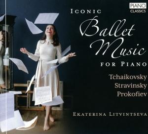CD Shop - EKATERINA LITVINTSEVA ICONIC BALLET MUSIC FO...