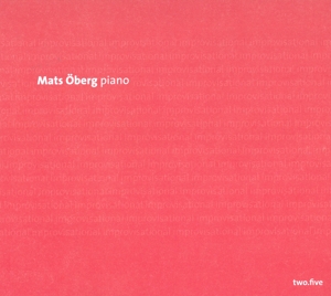 CD Shop - MATS OBERG IMPROVISATIONAL TWO.FIVE