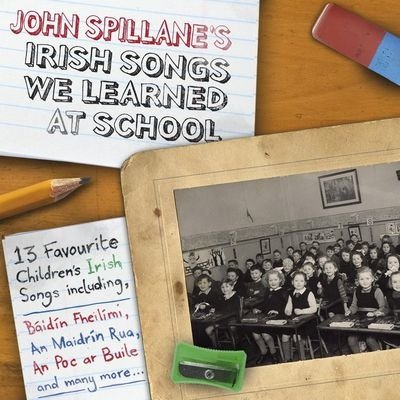 CD Shop - JOHN SPILLANE IRISH SONGS WE LEARNED..