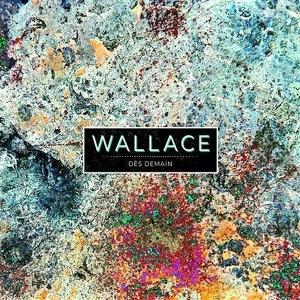 CD Shop - WALLACE DES DEMAIN