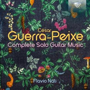 CD Shop - FLAVIO NATI CESAR GUERRA-PEIXE: COMPLETE SOLO GUITAR MUSIC