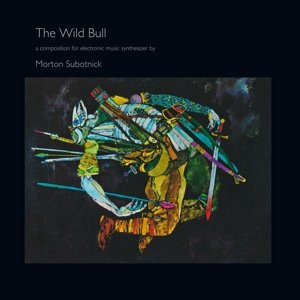 CD Shop - MORTON SUBOTNICK WILD BULL