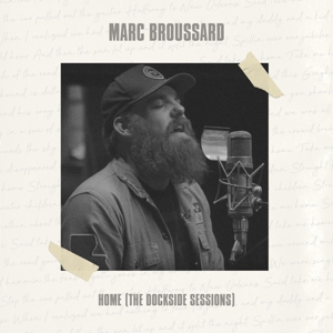 CD Shop - MARC BROUSSARD HOME (DOCKSIDE SESSIONS)