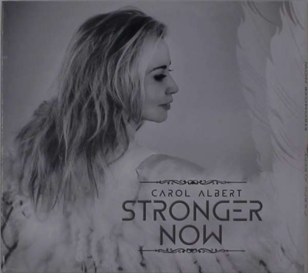 CD Shop - CAROL ALBERT STRONGER NOW