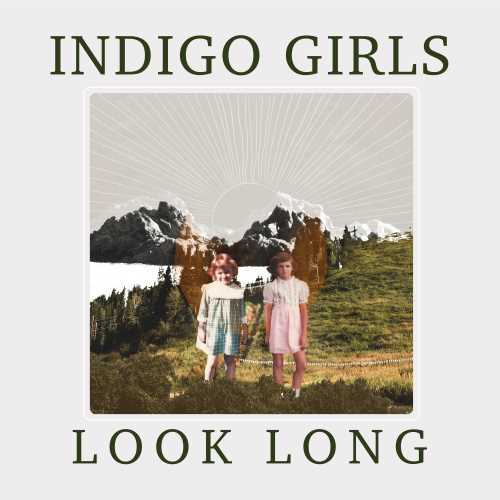 CD Shop - INDIGO GIRLS LOOK LONG