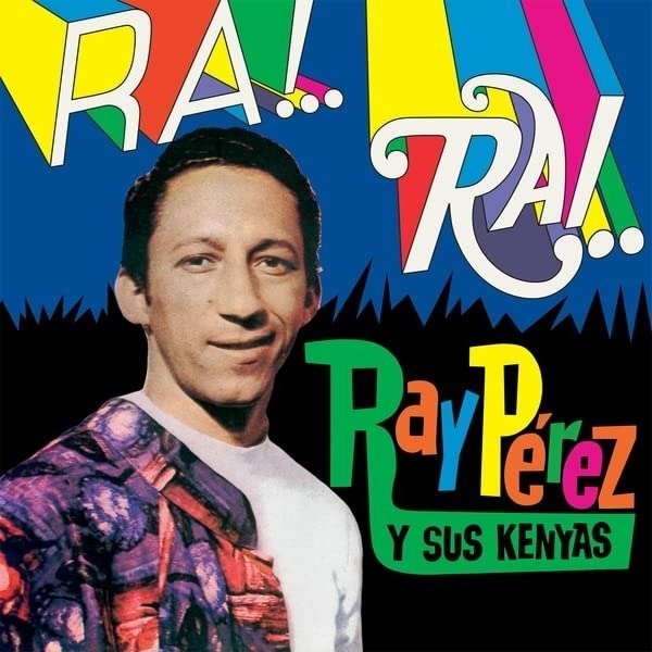 CD Shop - RAY -Y SUS KENYAS- PEREZ RA! RAI