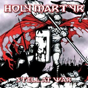 CD Shop - HOLY MARTYR STILL AT WAR