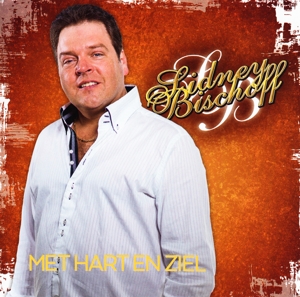 CD Shop - SIDNEY BISCHOFF MET HART EN ZIEL