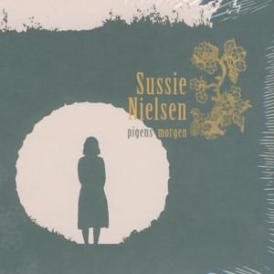 CD Shop - SUSSIE NIELSEN PIGENS MORGEN