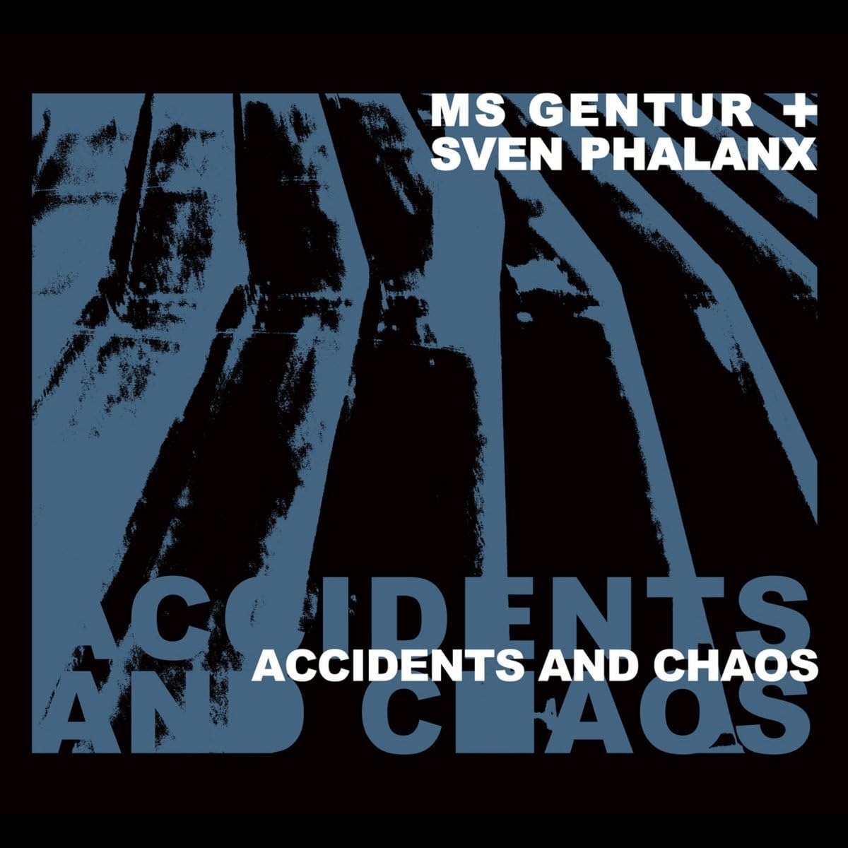 CD Shop - SVEN PHALANX,MS GENTUR ACCIDENTS AND CHAOS