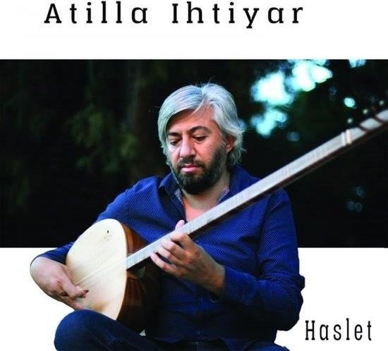 CD Shop - ATILLA IHTIYAR HASLET