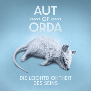 CD Shop - AUT OF ORDA DIE LEICHTDICHTHEID DES SEINS
