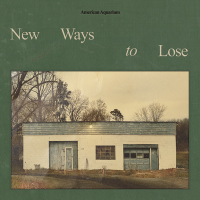 CD Shop - AMERICAN AQUARIUM NEW WAYS TO LOSE