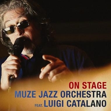 CD Shop - MUZE JAZZ ORCHESTRA FEAT. LUIGI CATALANO ON STAGE
