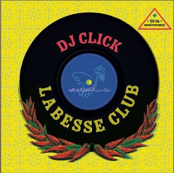 CD Shop - DJ CLICK & VARIOUS ARTISTS LABESSE CLUB 10TH ANNI...