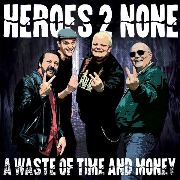 CD Shop - HEROES 2 NONE A WASTE OF TIME AN MONEY