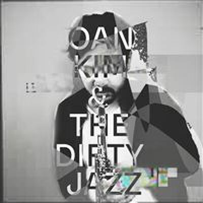 CD Shop - OAN KIM,THE DIRTY JAZZ INFINITY SHAKES