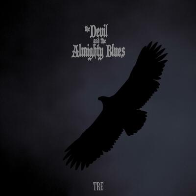 CD Shop - THE DEVIL AND THE ALMIGHTY BLUES TRE