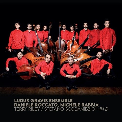 CD Shop - LUDUS GRAVIS ENSEMBLE TERRY RILEY, STEFANO S...