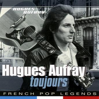 CD Shop - HUGHES AUFRAY TOUJOURS