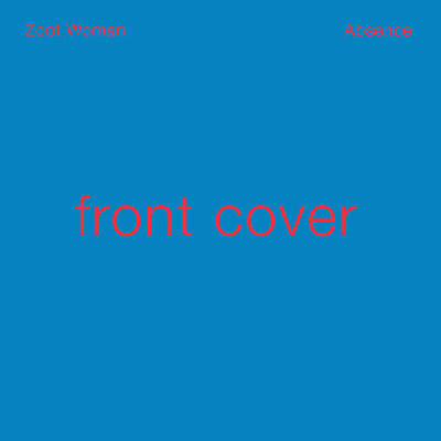 CD Shop - ZOOT WOMAN ABSENCE LTD.