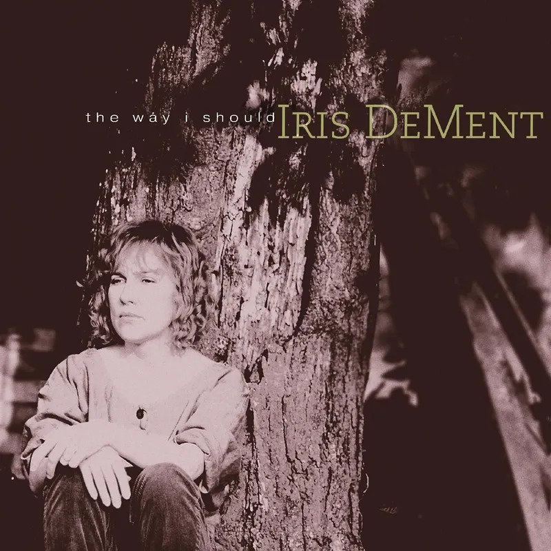 CD Shop - IRIS DEMENT WAY I SHOULD