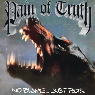 CD Shop - PAIN OF TRUTH NO BLAME JUST FACTS