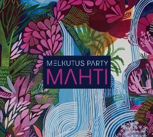 CD Shop - MELKUTUS PARTY MAHTI