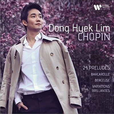CD Shop - CHOPIN FREDERIC PRELUDES - DONG HYEK LIM
