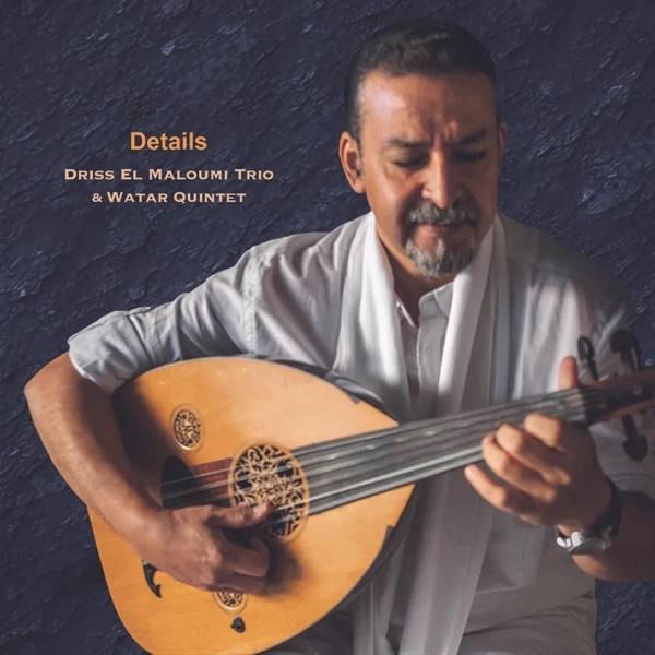CD Shop - DRISS EL MALOUMI TRIO,WATER QUINTET DETAILS