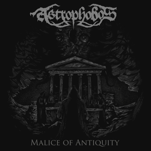 CD Shop - ASTROPHOBOS MALICE OF ANTIQUITY