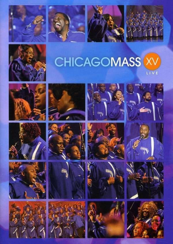 CD Shop - CHICAGO MASS CHOIR XV LIVE