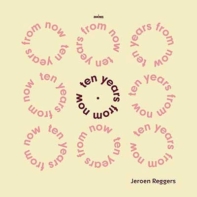 CD Shop - JEROEN REGGERS QUARTET TEN YEARS FROM NOW