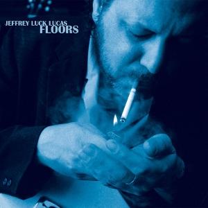 CD Shop - JEFFREY LUCK LUCAS FLOORS