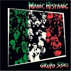 CD Shop - MANIC HISPANIC GRUPO SEXO