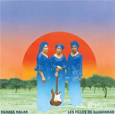 CD Shop - LES FILLES DE ILLIGHADAD EGHASS MALAN