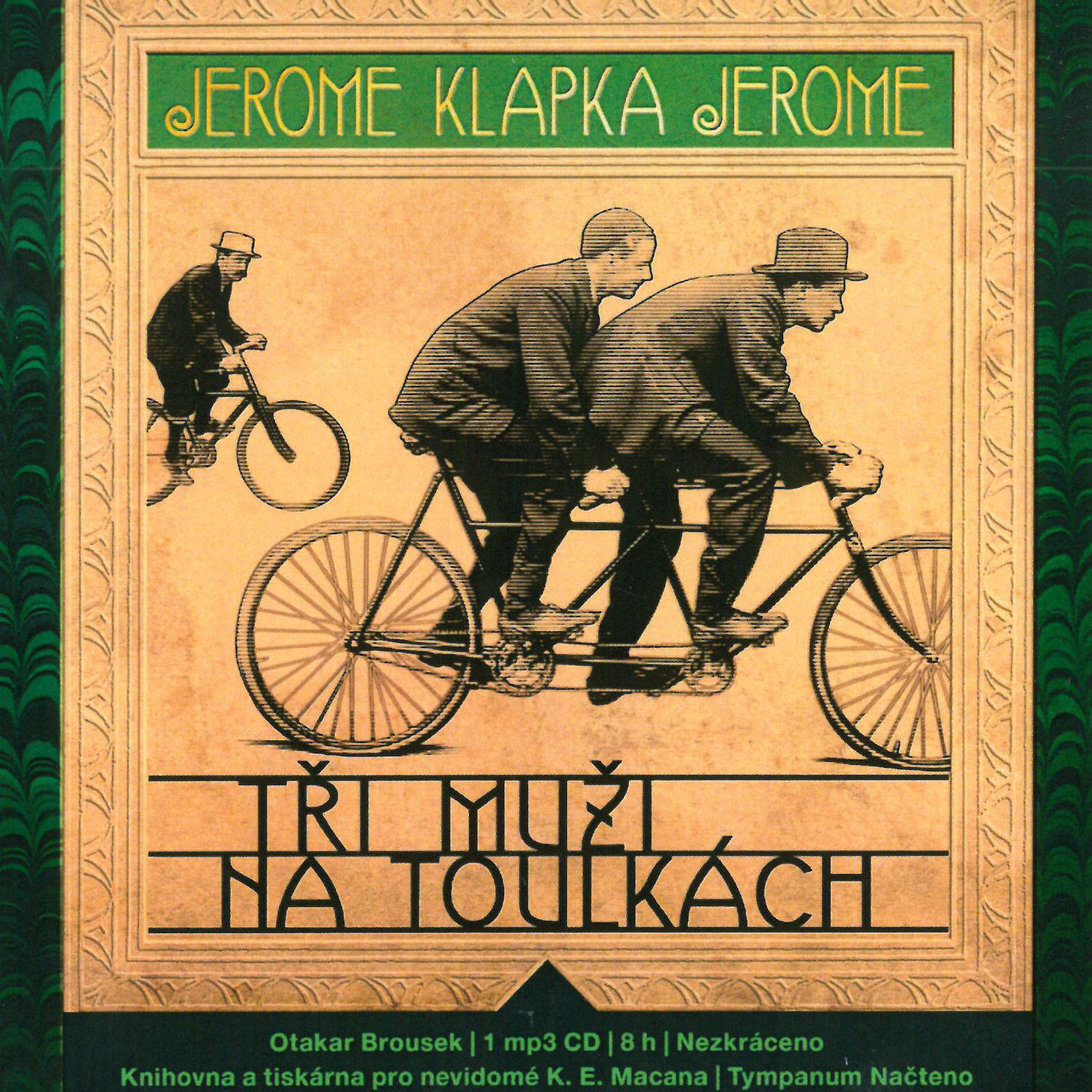 CD Shop - BROUSEK OTAKAR STARSI JEROME: TRI MUZI NA TOULKACH (MP3-CD)